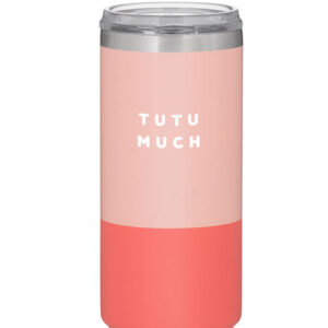 TUTU MUCH TUMBLER